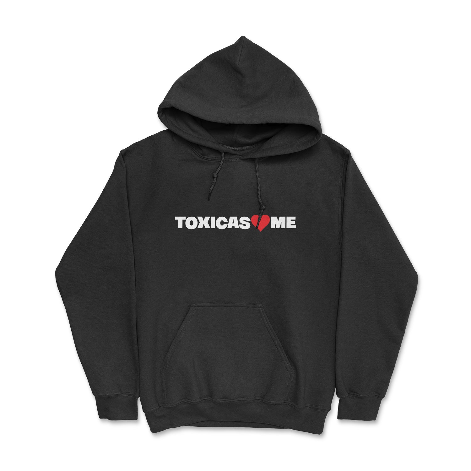 Toxicas Love Me Hoodie